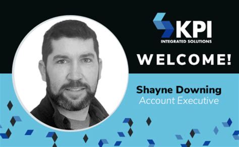 shayne downing|KPI INTEGRATED SOLUTIONS WELCOMES SHAYNE .